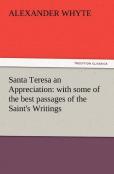 Santa Teresa An Appreciation