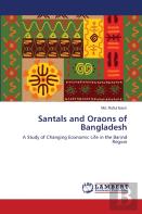 Santals And Oraons Of Bangladesh