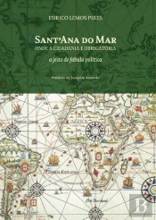 Sant'Ana do Mar. Onde a cidadania é obrigatória.
