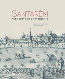 Santarém - Arte, História e Património