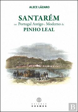 Bertrand.pt - Santarém no Portugal Antigo e Moderno de Pinho Leal