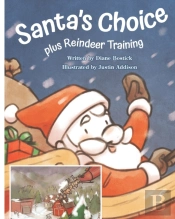 Santa'S Choice And Reindeer Training