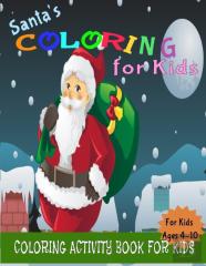 Santa'S Coloring Book For Kids