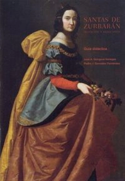 Bertrand.pt - Santas De Zurbaran, Guia Didactica: Devocion Y Persuasion 