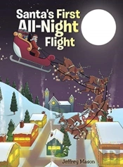 Santa'S First All Night Flight