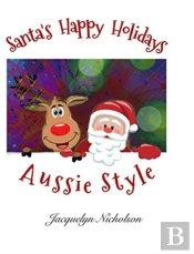 Santa'S Happy Holidays, Aussie Style