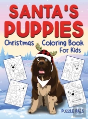 Santa'S Puppies Coloring Book For Kids