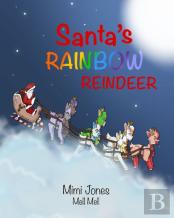 Santa'S Rainbow Reindeer