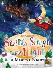 Santa'S Sleigh Takes Flight! A Magical Night.