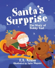 Santa'S Surprise: The Story Of Bobby Lin