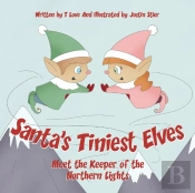 Santa'S Tiniest Elves Meet The Keeper Of The Northern Lights