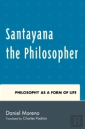Santayana The Philosopher