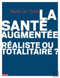 Bertrand.pt - Santé Augmentée ; Réaliste Ou Totalitaire