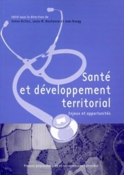 Santé  Et Développement Territorial : Enjeux Et Opportunités