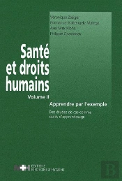Santé Et Droits Humains T.2 ; Apprendre Par L'Exemple