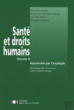 Bertrand.pt - Santé Et Droits Humains T.2 ; Apprendre Par L'Exemple