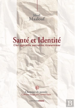Bertrand.pt - Sante Et Identite. - Une Approche Narrative Ricoeurienne
