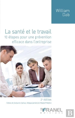 Bertrand.pt - Sante Et Le Travail : 10 Etapes Pour Une Prevention Efficace Dans L'Entrepr