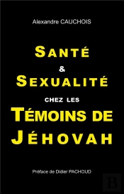 Sante Et Sexualite Chez Les Temoins De Jehovah