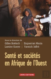 Santé Et Sociétés En Afrique De L'Ouest