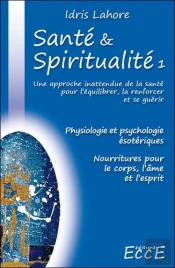 Sante Et Spiritualite T1