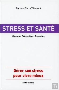 Bertrand.pt - Sante Et Stress - Causes - Prevention - Remedes