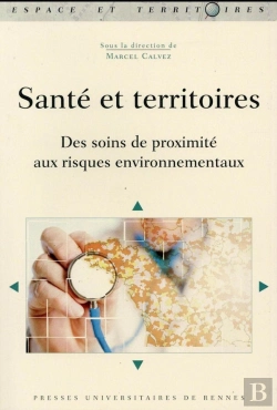 Bertrand.pt - Santé Et Territoires ; Des Soins De Proximité Aux Risques Environnmentaux