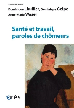 Bertrand.pt - Santé Et Travail, Paroles De Chômeurs