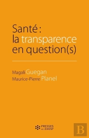 Santé : La Transparence En Question(S)
