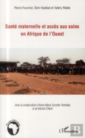 Santé Maternelle Et Accès Aux Soins En Afrique De L'Ouest