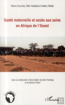 Bertrand.pt - Santé Maternelle Et Accès Aux Soins En Afrique De L'Ouest