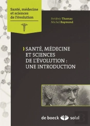 Santé, Médecine Et Sciences De L'Évolution : Une Introduction