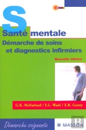 Sante Mentale ; Demarche De Soins Et Diagnostics Infirmiers