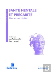 Santé Mentale Et Précarité ; Aller Vers Et Rétablir