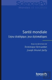Santé Mondiale ; Enjeu Stratégique, Jeux Diplomatiques