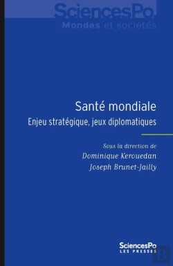 Bertrand.pt - Santé Mondiale ; Enjeu Stratégique, Jeux Diplomatiques