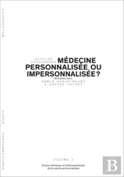 Santé Personnalisée Ou Impersonnalisée ? Tome 2
