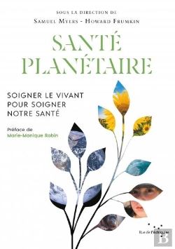 Bertrand.pt - Santé Planétaire : Soigner Le Vivant Pour Soigner Notre Santé