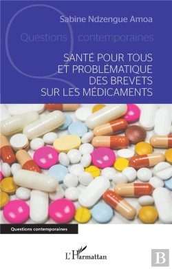 Bertrand.pt - Santé Pour Tous Et Problématique Des Brevets Sur Les Médicaments