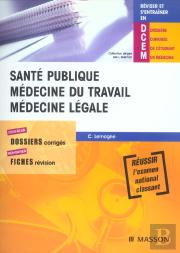 Sante Publique ; Medecine Du Travail ; Medecine Legale