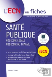 Santé Publique ; Médecine Légale, Médecine Du Travail