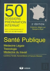 Santé Publique; Médecine Légale; Toxicologie; Médecine Du Travail