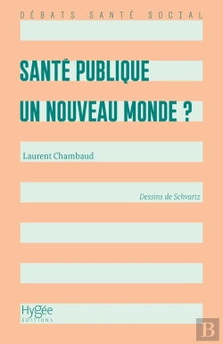 Bertrand.pt - Santé Publique : Un Nouveau Monde ? (2e Édition)