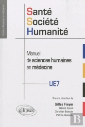 Sante Societe Humanite En Paes Manuel De Sciences Humaines En Medecine