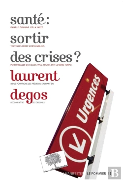 Bertrand.pt - Santé: Sortir Des Crises ?