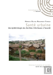 Santé Urbaine ; Géo-Épidémiologie Des Diarrhées Infectieuses À Yaoundé