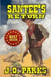 Santee'S Return