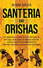 Santeria And Orishas