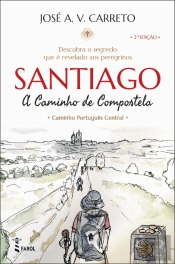 Santiago - A Caminho de Compostela