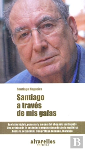 Santiago A Través De Mis Gafas